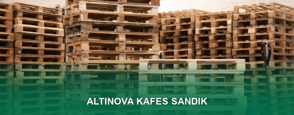 Altınova Kafes Sandık İmalatı